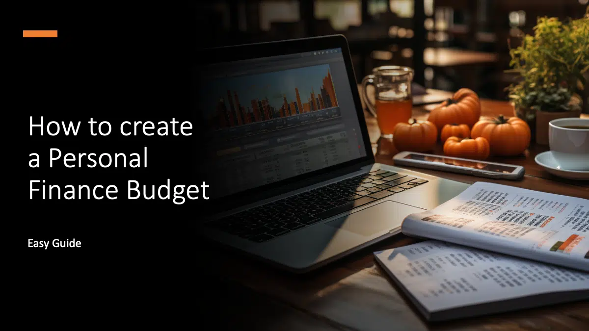 How to create a personal finance budget - Easy Guide